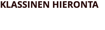 KLASSINEN HIERONTA 